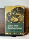 1950 Handbook Basic Motion-picture Techniques, Emil Brodbeck Mcgraw-hill B205. Price: $10.00.