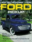 How Restore Your Ford Pick-up By Tom Brownell: Used Good. Price: $19.42.
