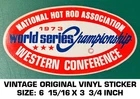Nhra 1973 Western Conference World Series - Vintage Original Decal Sticker New. Price: $10.12.