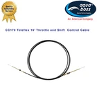 CC170 Teleflex 16 Throttle And Shift Control Cable New. Price: $22.09.