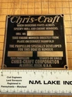 Chris Craft Hull Plate 4" X 3-5/8" 1/16" Brass, Reproduction, Your Number New. Price: $225.00.